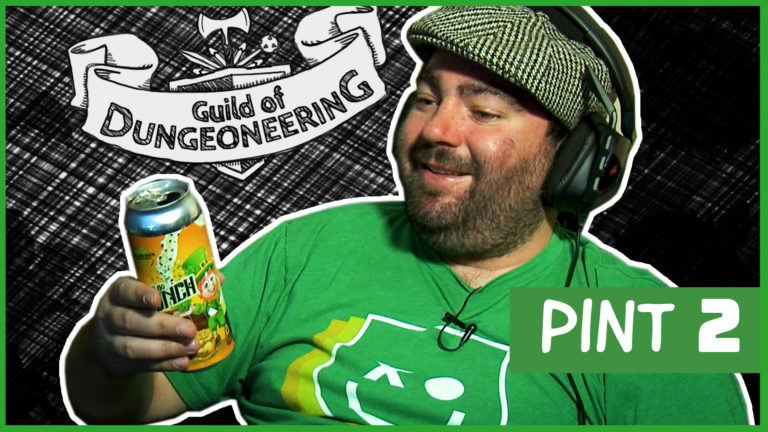 Irish Stout with the Guild of Dungeoneering on St. Patrick’s Day