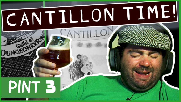 Cantillon Lambic with the Guild of Dungeoneering on St. Patrick’s Day